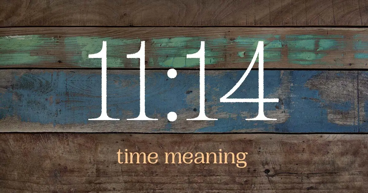 11:14 time meaning