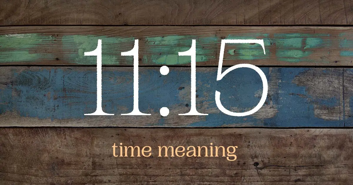 11:15 time meaning