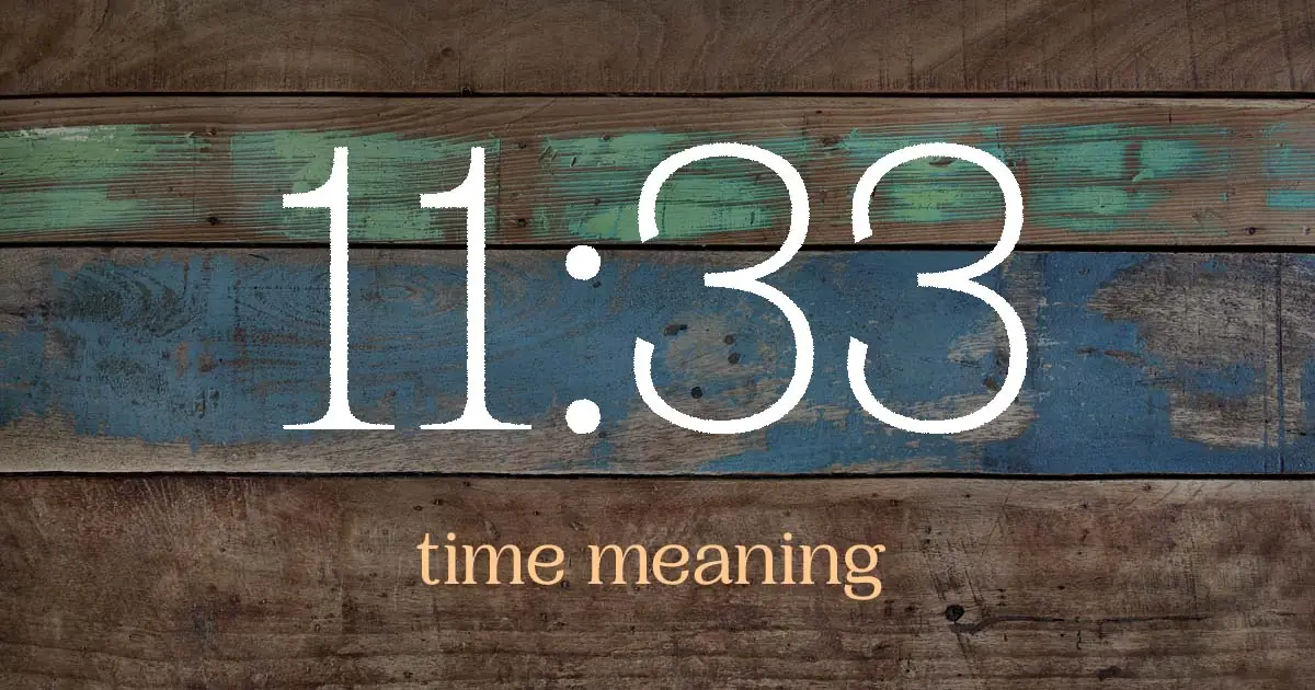 11:33 time meaning