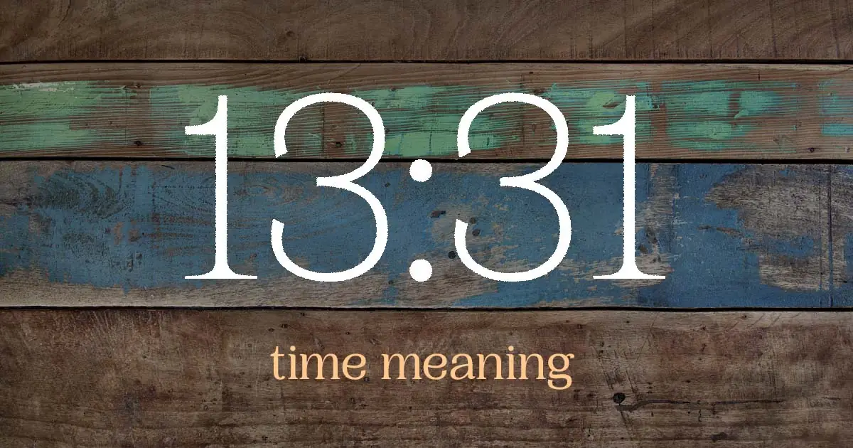 13:31 time meaning