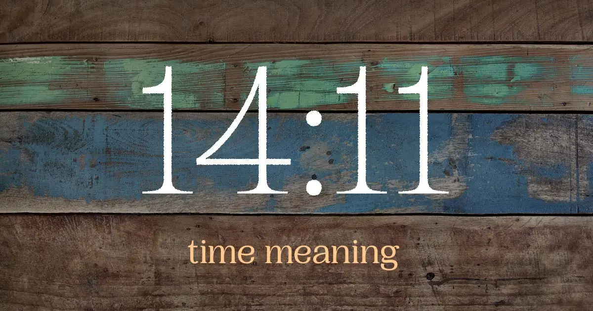 14:11 time meaning