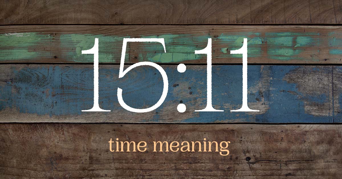 15:11 time meaning