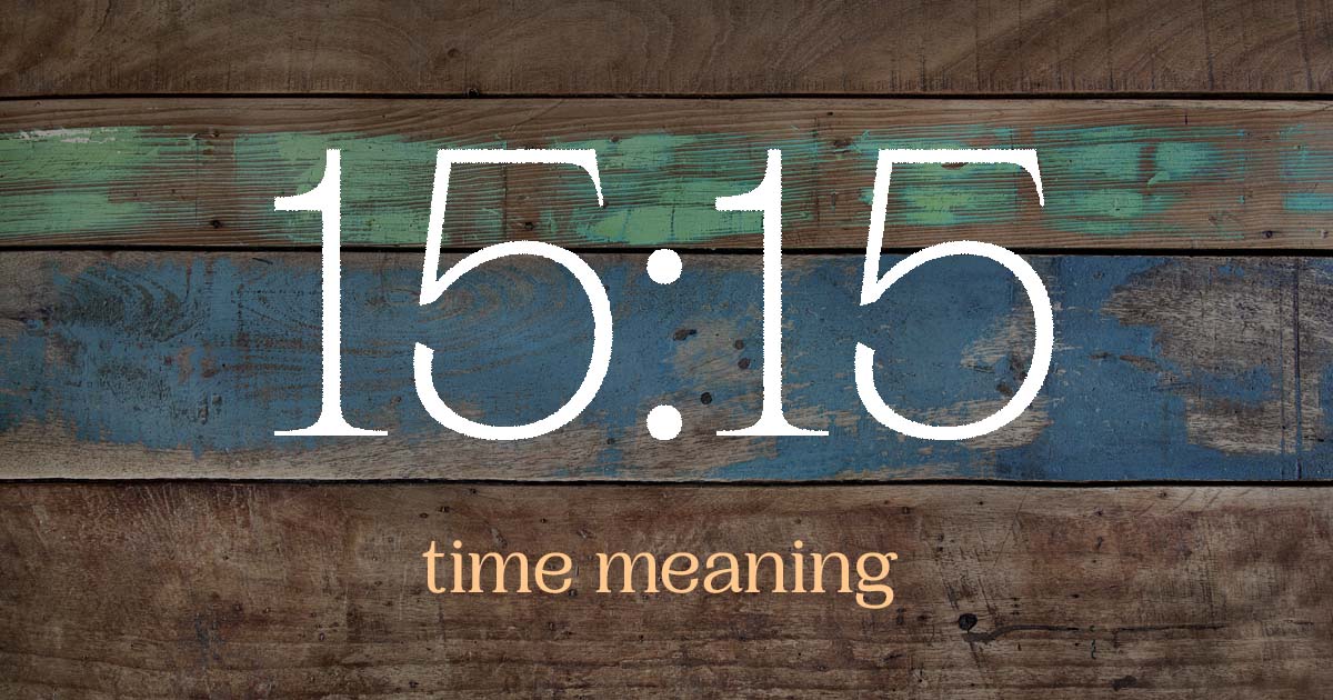 15:15 time meaning