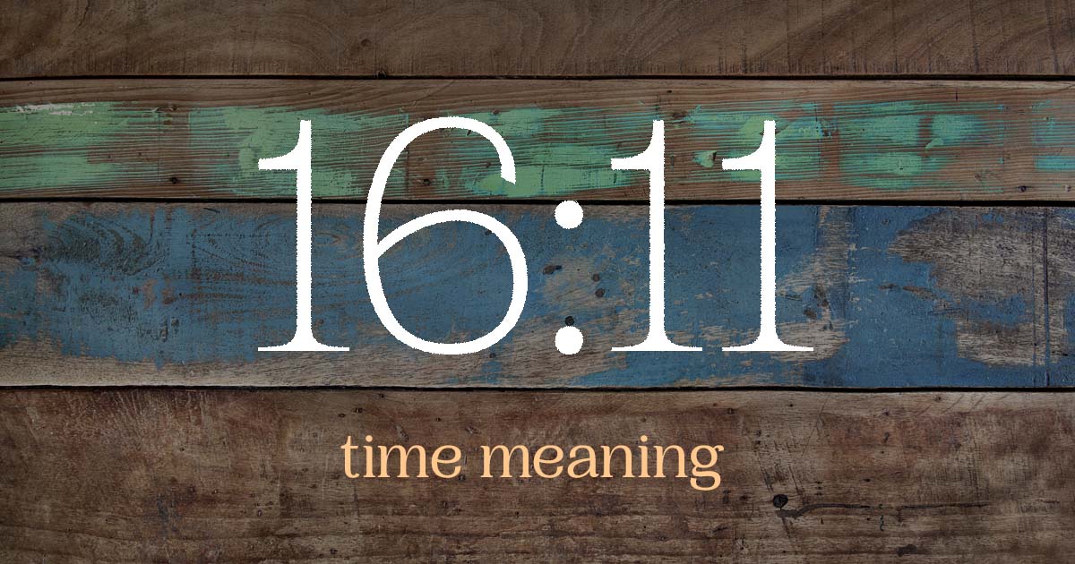 16:11 time meaning