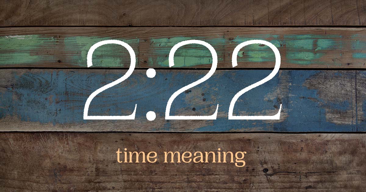 2:22 time meaning