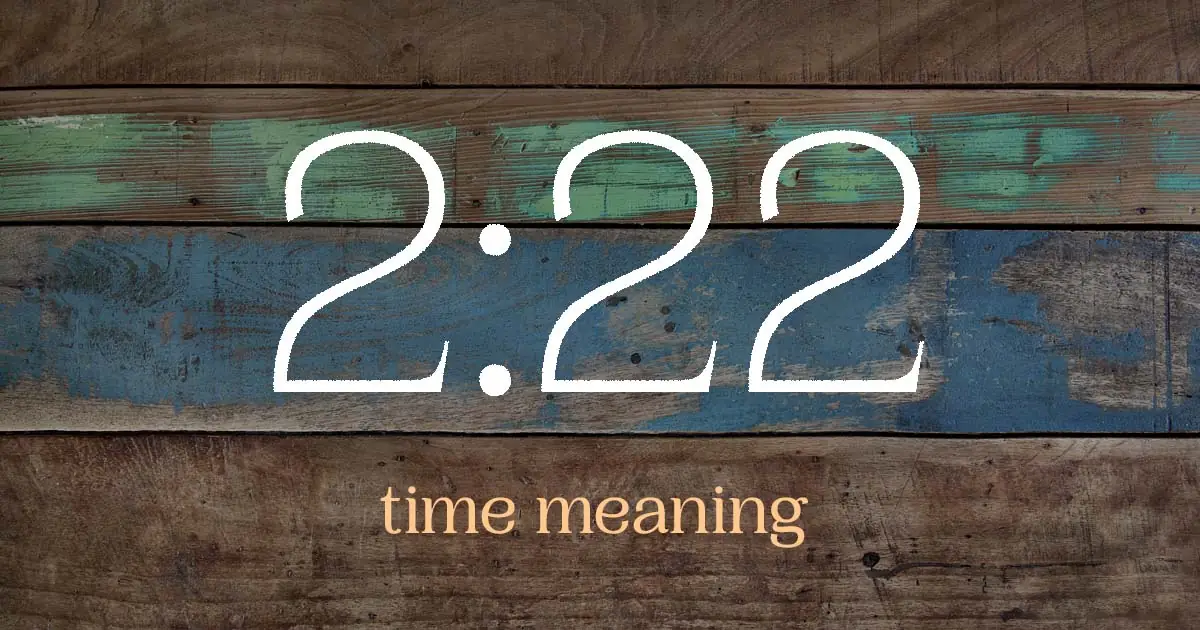 2:22 time meaning