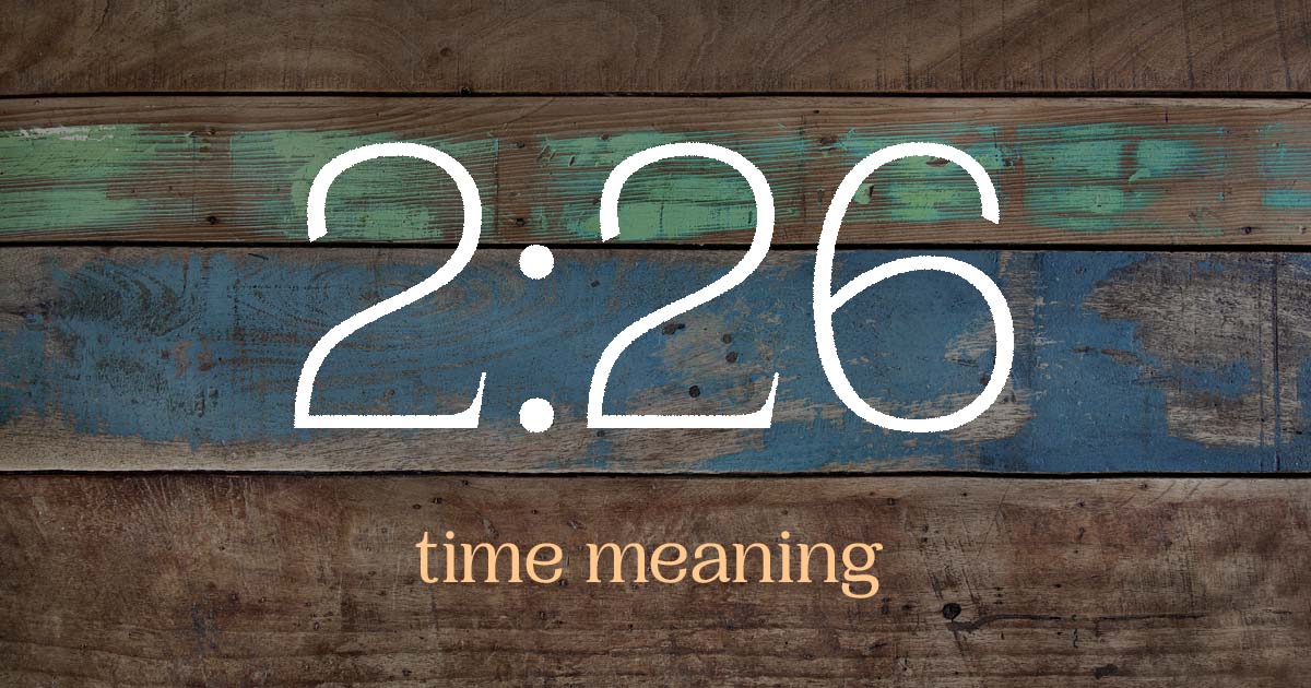 2:26 time meaning