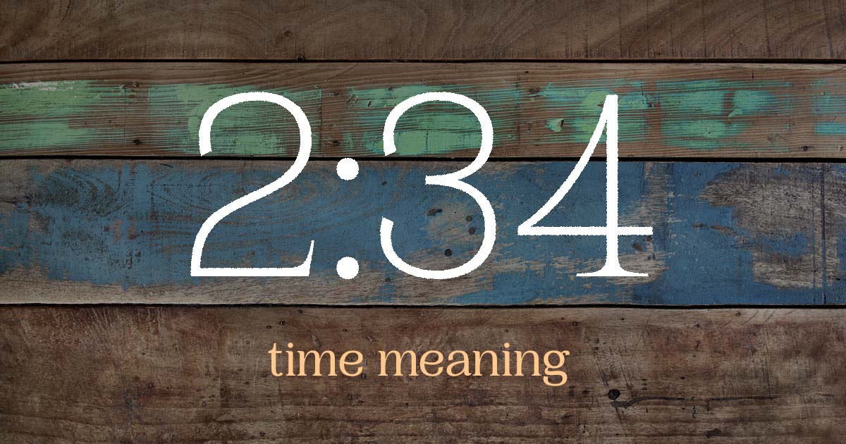 2:34 time meaning