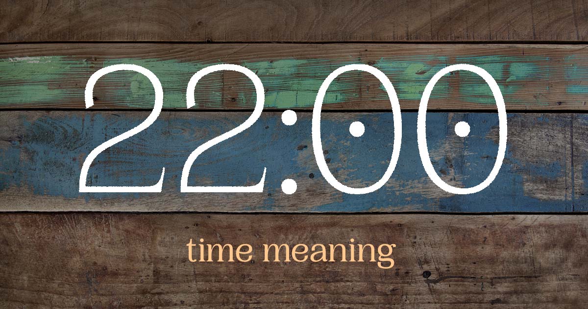 22:00 time meaning