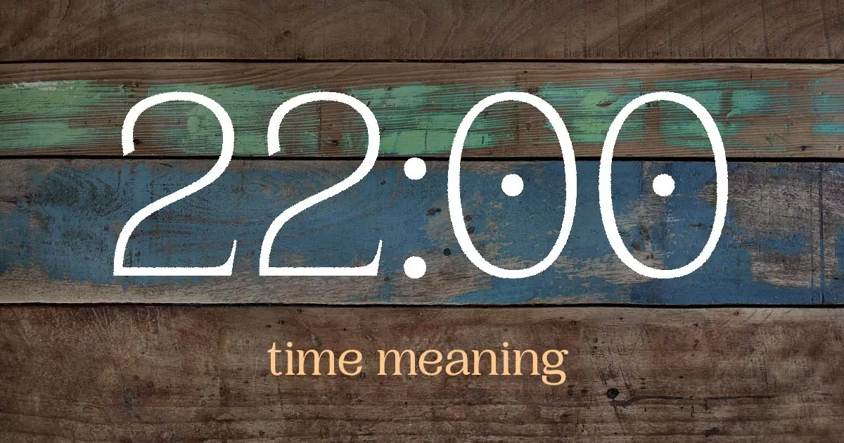 22:00 time meaning