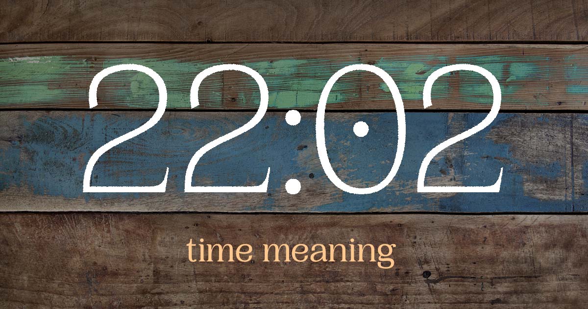 22:02 time meaning