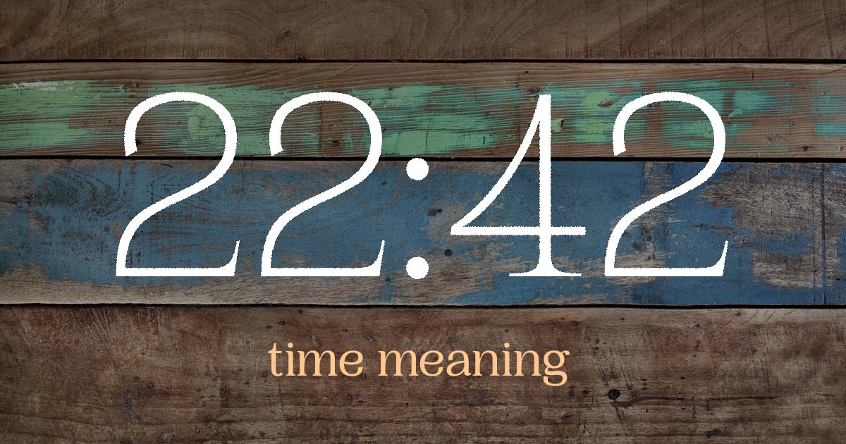 22:42 time meaning