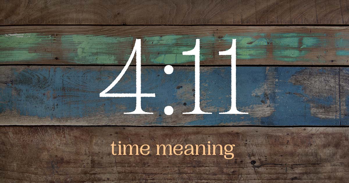 4:11 time meaning