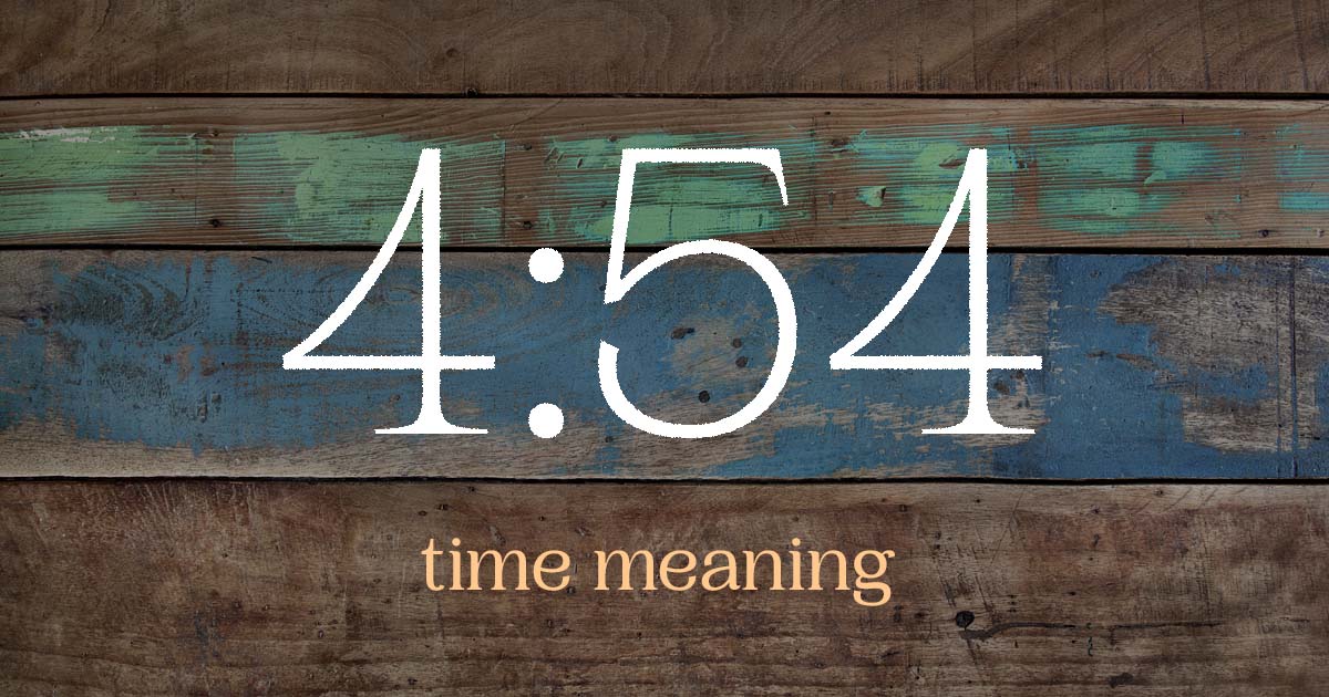 4:54 time meaning