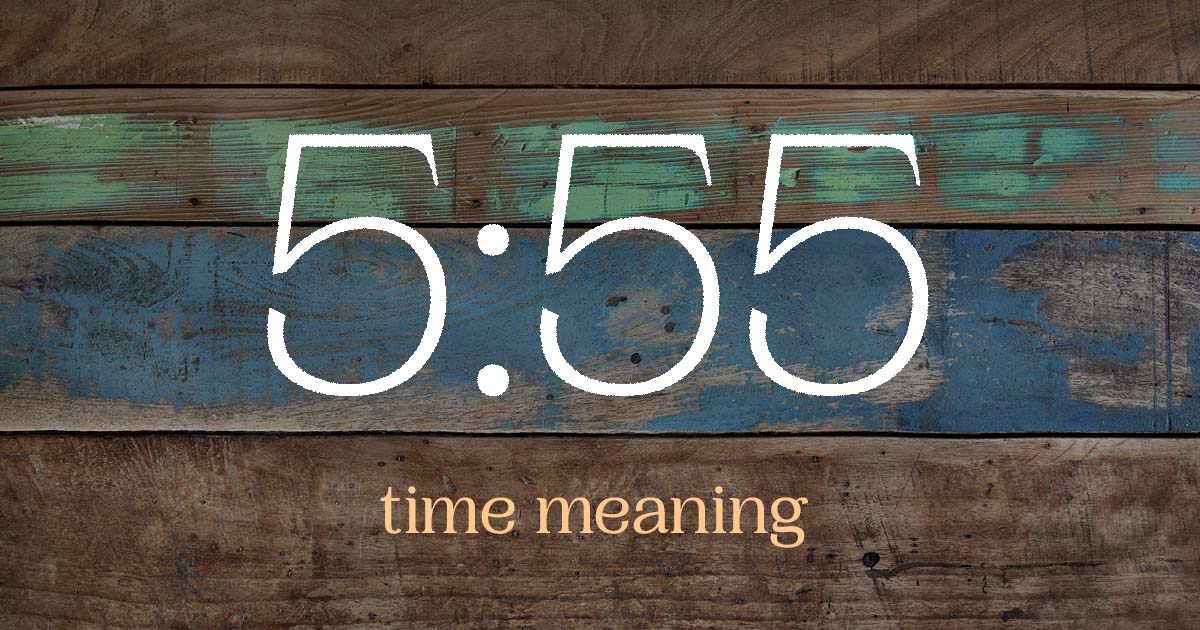 5:55 time meaning