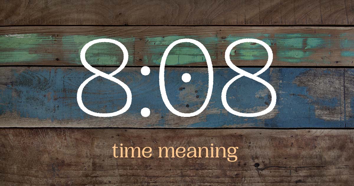 8:08 time meaning